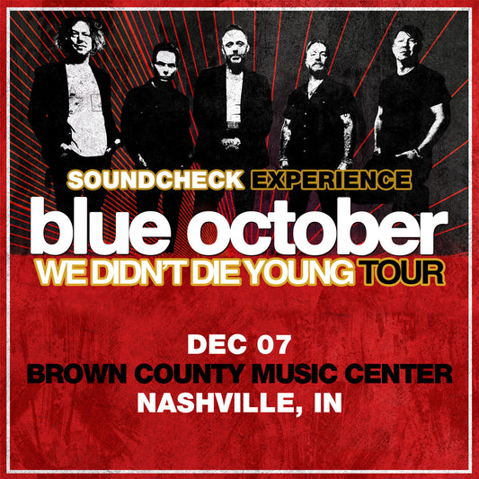 We Didn't Die Young Tour SCE - 12/07/25 - Brown County Music Center - Nashville, IN (4:30pm)