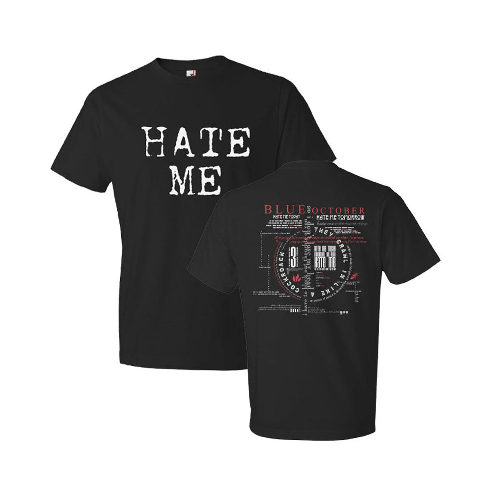 Hate Me Lyric Tee