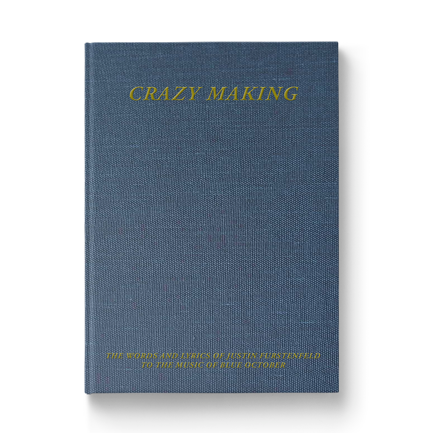 Crazy Making Book by Justin Furstenfeld