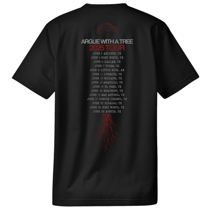 Argue With A Tree - Roots Tour Tee