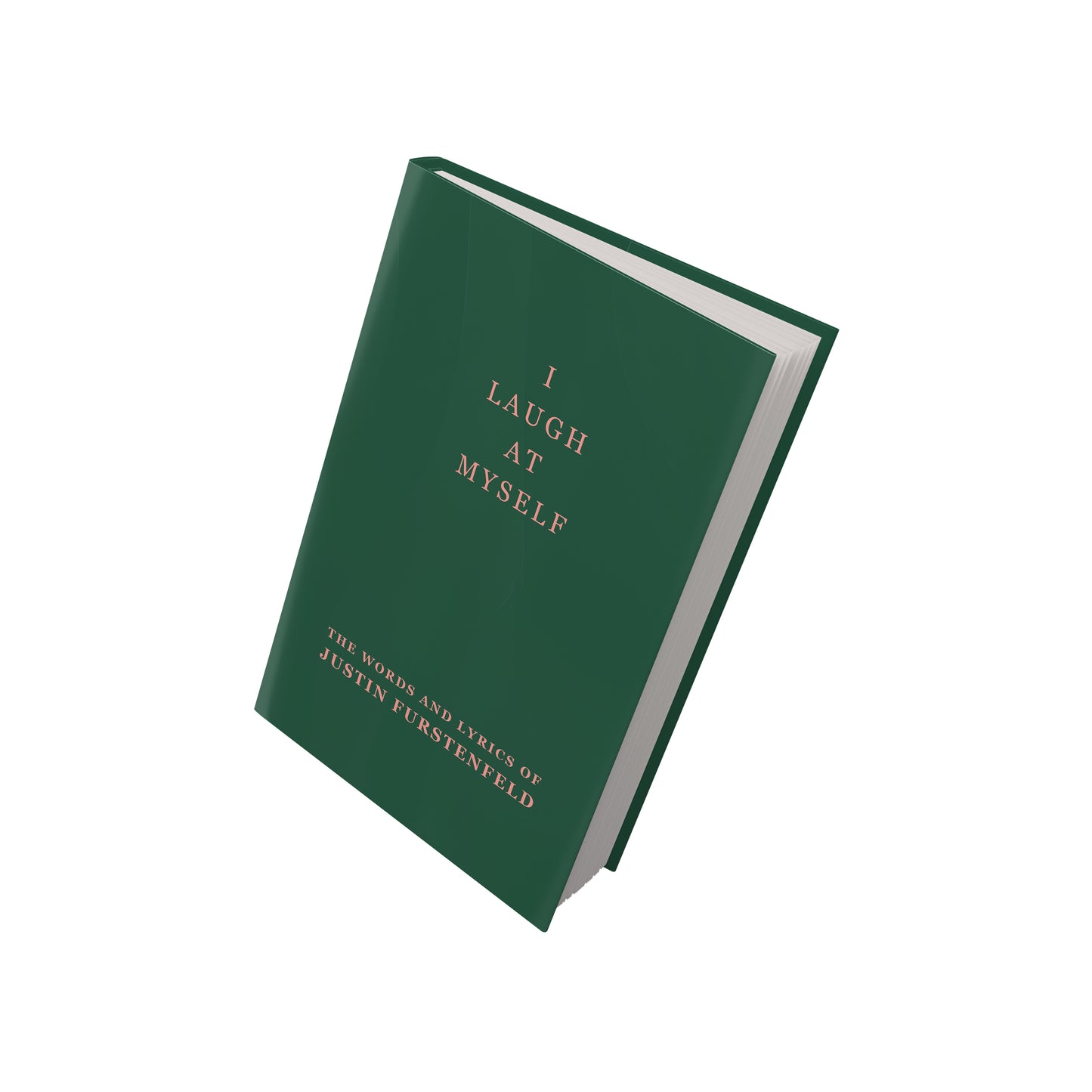 I Laugh At Myself Book by Justin Furstenfeld