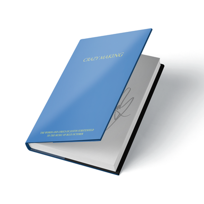 Crazy Making (Third Edition)