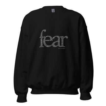 Fear Sweatshirt - Black